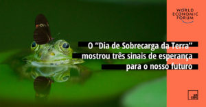 O “Dia de Sobrecarga da Terra” mostrou 3 sinais de esperança para o nosso futuro