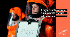 Ficção científica e a Pandemia