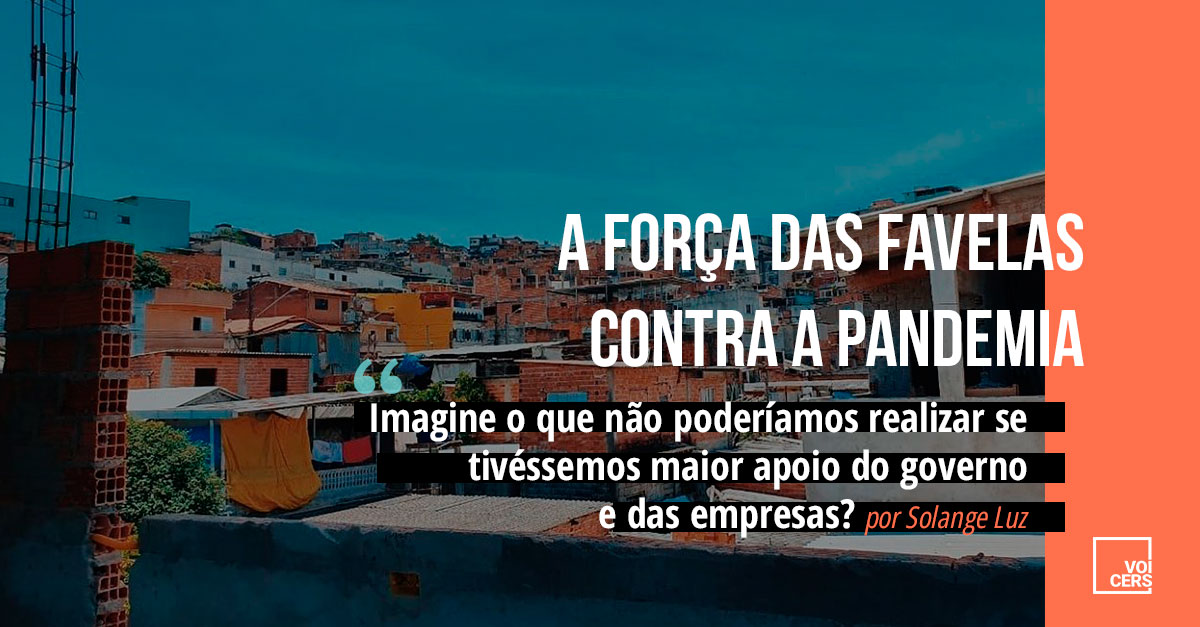 A Força das Favelas contra Pandemia