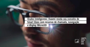 Óculos Inteligentes: Xiaomi revela seu conceito de Smart Glass com recursos de chamada, navegação e display MicroLED